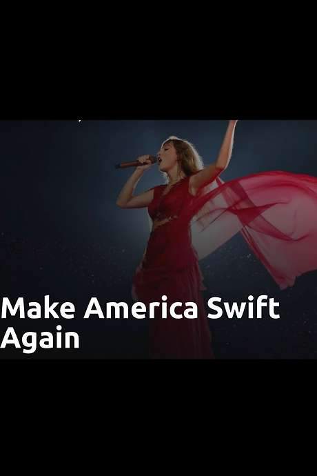 Make America Swift Again